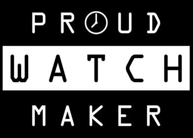 Proud Watchmaker