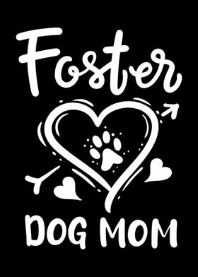 Foster Dog Mom Dog