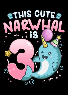 3rd Birthday Narwhal Three