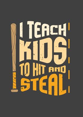 I Teach Kids To Hit And