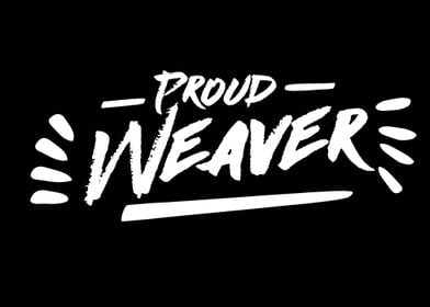 Proud Weaver