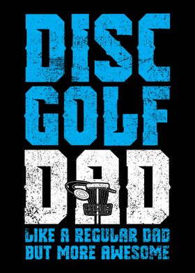 Disc Golf Dad Disc Golfer 