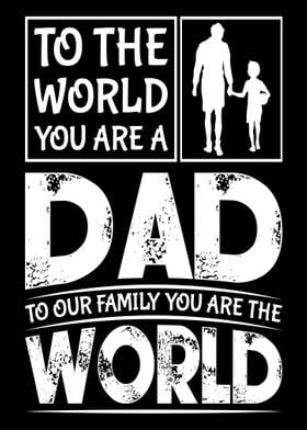 Dad the world