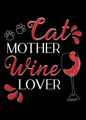 Cat mother wine Lover