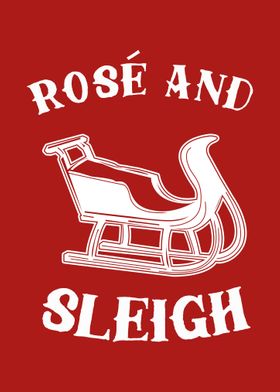 Rose And Sleigh