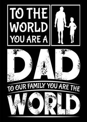 dad the world