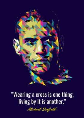 Michael Scofield Quotes