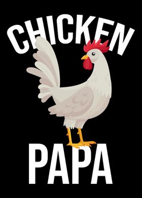 Chicken Papa Chicken Chick