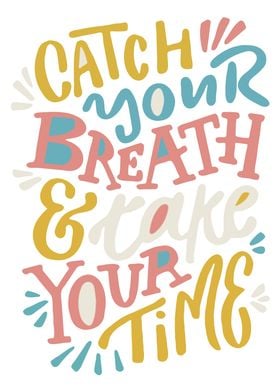 Catch Your Breath