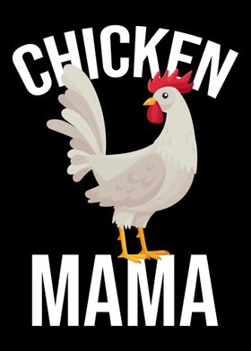 Chicken Mama Chicken Chick