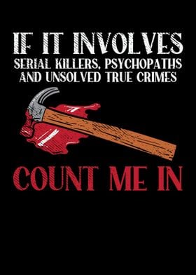 If It Involves True Crimes