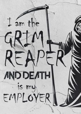 I am the Grim Reaper