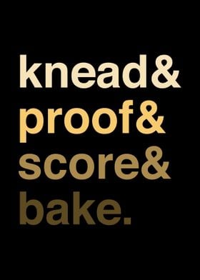 Knead Proof Score Bake I