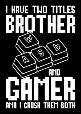 PC Gamer Brother