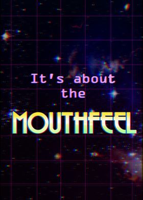 Mouthfeel