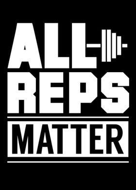 All Reps Matter