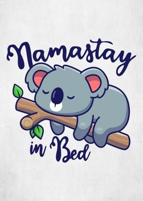 Namastay in Bed Koala