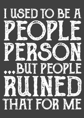 I Used To Be A People