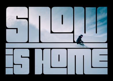 Snow Is Home