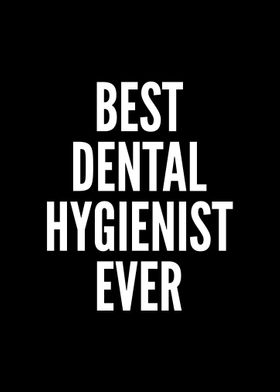 Best Dental Hygienist Ever