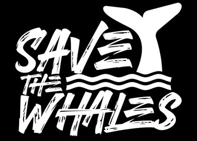 Save the whales