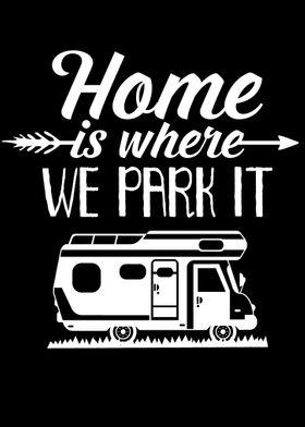 Home is where we park