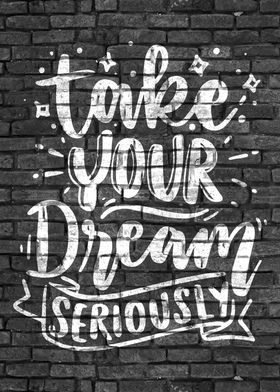 Dreams Believe Quote Art