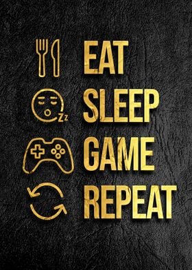 eat sleep game repeat 