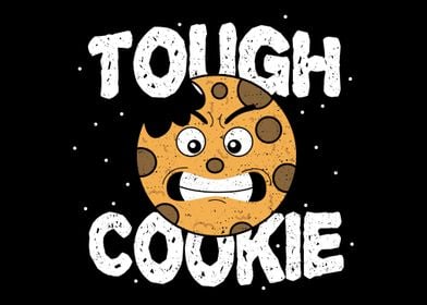 Tough Cookie