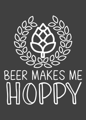 Beer Makes Me Hoppy