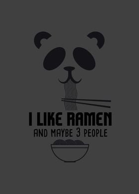 I Like Ramen And Maybe 3