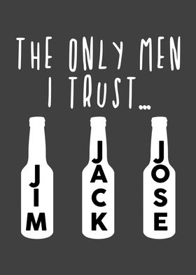 The Only Men I Trust