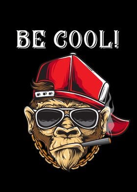 be cool Ape funny with