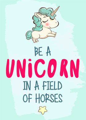 Always be a Unicorn