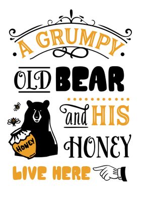Grumpy Old Bear and Honey