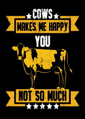 Cows Makes Me Happy