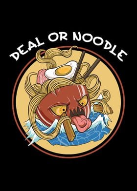 Deal or Noodle Ramen Japan