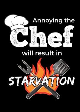 Annoying the Chef will