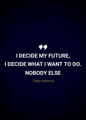 zlatan ibrahimovic quotes