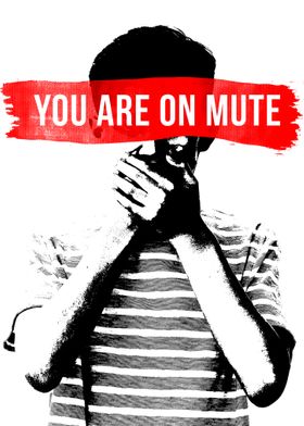 You Are on Mute Punk Art