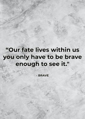 Quote Brave