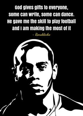 Ronaldinho Quotes