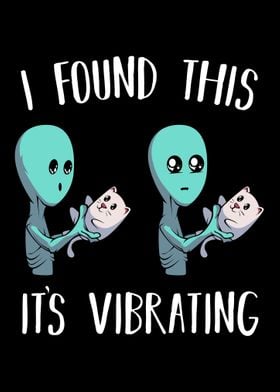 Alien Cat Lover Vibrating