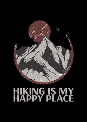 Hiking Is My Happy Place