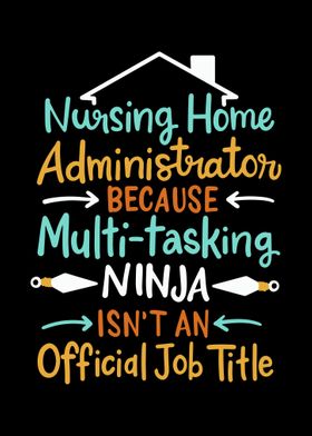 Nursing Home Administrator