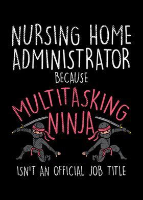 Nursing Home Administrator