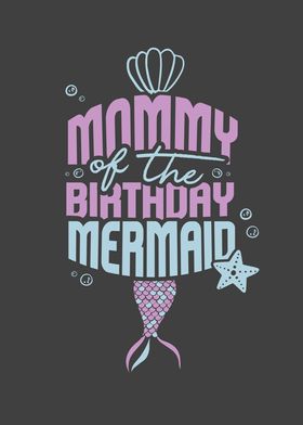 Mommy Of The Birthday