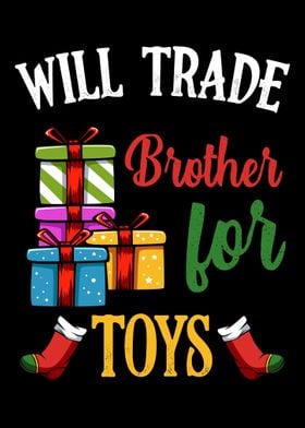 Will Trade Brother Toys