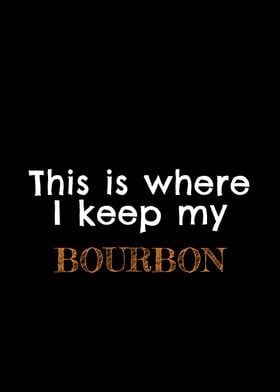 Where I Keep My Bourbon