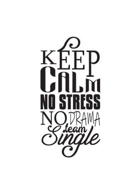 Keep Calm Single